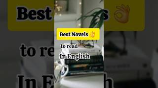 Best Novels to read in EnglishBest Novels to readshortsfeed books novel bookworm booktok [upl. by Cohla]