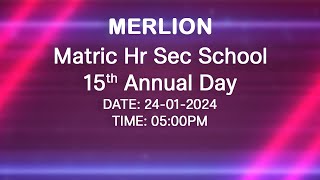 Merlion Matric Hr Sec School 15th Annual Day LIVE [upl. by Lemahs]