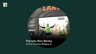 Planeta Run Series 2024 • Etapa 02 [upl. by Ennahoj]