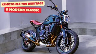 2024 CFMoto CLX 700 Heritage A Modern Classic with a Vintage Vibe [upl. by Alledi381]