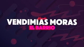 Vendimias moras  El Barrio Karaoke [upl. by Sherr]