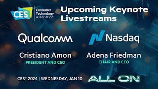 CES 2024 Keynote Conversation featuring leaders from Qualcomm and Nasdaq [upl. by Vanda]