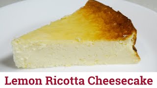 Very best Lemon Ricotta Cheesecake  Quick amp Easy Ricotta Lemon Cheesecake [upl. by Paske]