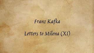 Franz Kafka  Letters to Milena 11 [upl. by Mcgaw681]