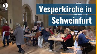 Aktion für soziale Gerechtigkeit und gegenseitige Wertschätzung  Vesperkirche in Schweinfurt [upl. by Maia]