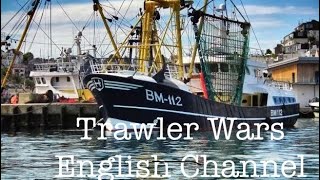 Trawler wars English Channel [upl. by Ardnaz]