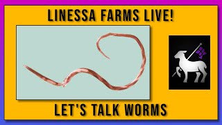 Linessa Farms Live Worming Special [upl. by Aikel958]