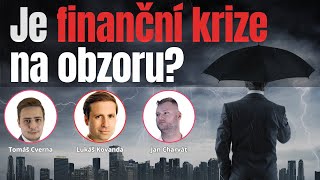 🛑 JE FINANČNÍ KRIZE NA OBZORU [upl. by Bronder73]