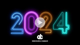 DESCOURS amp CABAUD vous souhaite une excellente année 2024 [upl. by Dario]