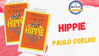 HIPPIE  Paulo Coelho  Audiolibro Completo 🎧📗 [upl. by Glynias521]