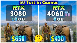 RTX 3080 vs RTX 4060 Ti  Test in 50 games at 1440P max settings [upl. by Ataymik42]