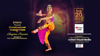 Bharatanatyam Arangetram of Shrujana Praveen  LIVE [upl. by Nittirb]