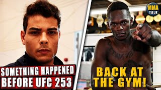 Paulo Costa amp his team REVEAL what happened before UFC 253 Adesanya already back at the gym Khabib [upl. by Ettevy692]