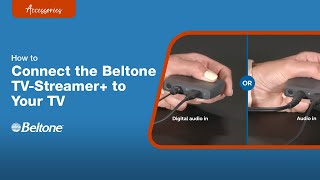 How to Connect Beltone TVStreamer to Your TV  Beltone [upl. by Nyleimaj779]