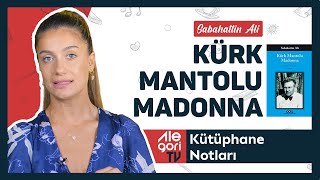 Gerçek Bir Klasik Kürk Mantolu Madonna  Sabahattin Ali  Kütüphane Notları [upl. by Hennessy600]