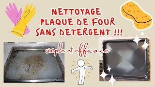 Nettoyage plaque de four sans détergent [upl. by Kaule]