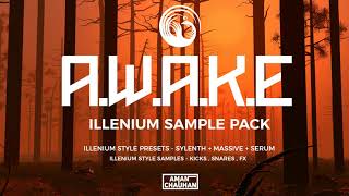 AWAKE  Illenium Inspired Sample Pack Presets  Samples [upl. by Odnala]