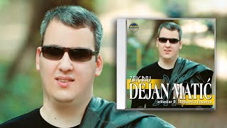 Dejan Matic  Nigde ko u Bosni  Audio 2002 [upl. by Bonne]