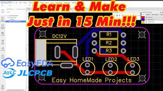 Learn PCB Designing Just in 15 Minutes EasyEDA  JLCPCB Complete Tutorial 2023 [upl. by Ennaxor]