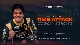 IMSA x Grid Finder  Time Attack Challenge  Round 6 Preview with SuellioAlmeida [upl. by Leoline]