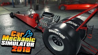 200 MPH TOP FUEL DRAGSTER  Car Mechanic Simulator 2018 [upl. by Riva502]