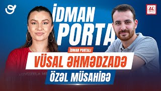 Idman Portali  Vüsal Əhmədzadə [upl. by Premer]