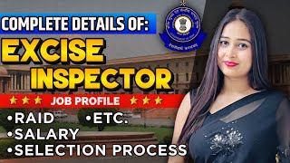 Complete Details of EXCISE INSPECTOR 🔥 Selection Process Salary Work Profile etc ssc viral [upl. by Assiroc909]