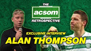 ALAN THOMPSON interview  A Celtic State of Mind  The ACSOM Retrospective [upl. by Tutto597]