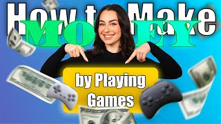 How to Make Money by Playing Games [upl. by Varien632]