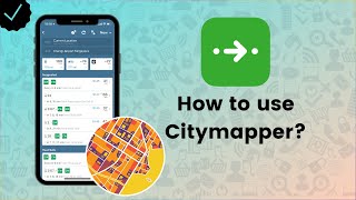 How to use the Citymapper app  Citymapper Tips [upl. by Bran49]