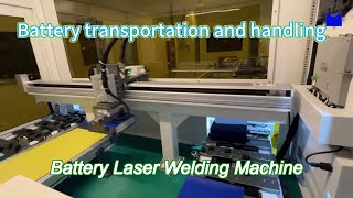 lithiumion battery laser welding machine is used in the manufacture of new energy lithium batteries [upl. by Branscum760]