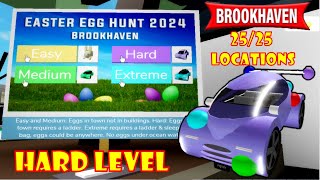 EGG HUNT 2024 HARD LEVEL 2525 LOCATION BROOKHAVEN 🏡RP  ROBLOX [upl. by Semadar]