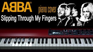 ABBA Slipping Through My Fingers Piano Cover [upl. by Kalb473]