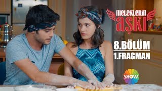 Meleklerin Aşkı 8 Bölüm 1 Fragman [upl. by Colon]