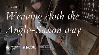 Weaving cloth the AngloSaxon way [upl. by Ecnarrat]