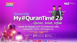 Ulangan Episod 689 My QuranTime 20 Jumaat 1 November 2024 Surah AlTaubah 9 7172 Halaman 198 [upl. by Airtemad973]