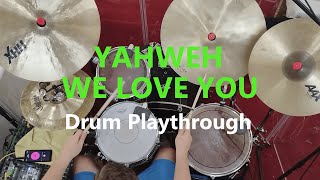 Yahweh We 🤍 You  Drum Cover  Elevation worship [upl. by Amehsat]