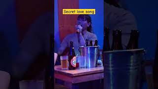 Secret love song [upl. by Eahc]