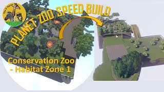 PLANET ZOO SPEED BUILD Conservation Zoo  Ep2 Habitat Zone 1 [upl. by Nauquf]