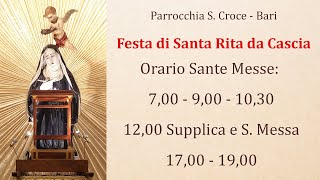 Festa di Santa Rita da Cascia  S Messa ore 700  22052024  Parrocchia Santa Croce  Bari [upl. by Wareing161]