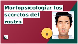 🧠 MORFOPSICOLOGÍA DEL ROSTRO ejemplos y conceptos básicos 📚 [upl. by Htebzil]