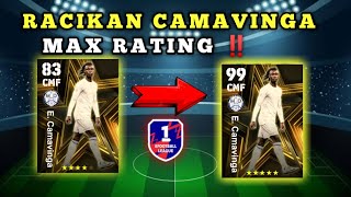 RACIKAN CAMAVINGA EFOOTBALL 2024  AWAS SALAH RACIK‼️ [upl. by Groark832]