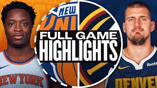 KNICKS at NUGGETS  FULL GAME HIGHLIGHTS  November 25 2024 [upl. by Avron]