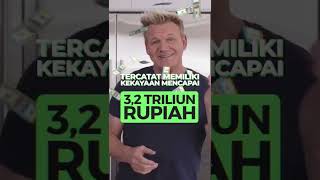 GORDON RAMSEY PUNYA 32 TRILIUN RUPIAH [upl. by Aloeda]