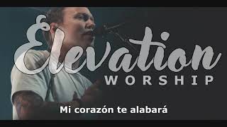 Lo Harás Otra Vez Do It Again en Español  Elevation Worship [upl. by Nosa]