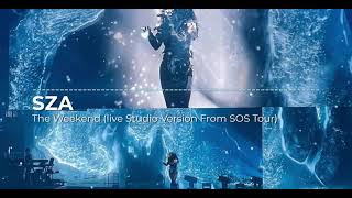 The Weekend  SZA Live Studio Version From SOS Tour [upl. by Asilim]