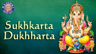 Sukhkarta Dukhharta  Ganpati Aarti  Marathi Devotional Songs  Ganesh Chaturthi Songs [upl. by Zonda619]