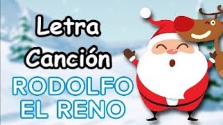 Rodolfo el Reno Canción Navidad Villancico Letra Mejor versión [upl. by Suzann]