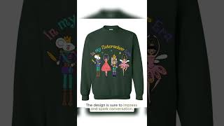 Men’s Cute Nutcracker Sweatshirt  Perfect for Christmas Ballet Fans  casual [upl. by Nagol]