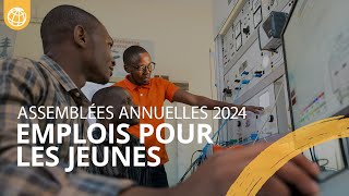 Créer des emplois pour les jeunes  Assemblées annuelles 2024  Banque mondiale [upl. by Bradney]